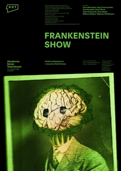 Frankenstein Show | reż. Rafał Dziwisz